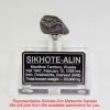 Sikhote-Alin Meteorite Display – Clear Acrylic 12-14 grams